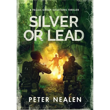Silver or Lead: A Pallas Group Solutions Thriller