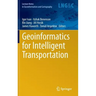 Geoinformatics for Intelligent Transportation