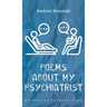 Poems about my Psychiatrist