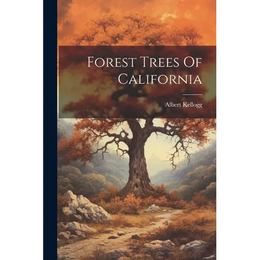 Forest Trees Of California