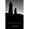 Labyrinth's Medley