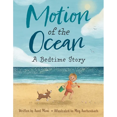 Motion of the Ocean: A Bedtime Story
