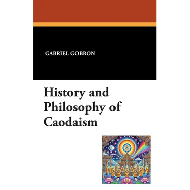History and Philosophy of Caodaism