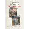 From an M16 to a Microphone