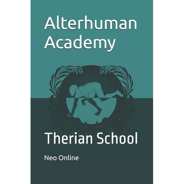 Alterhuman Academy: Therian School