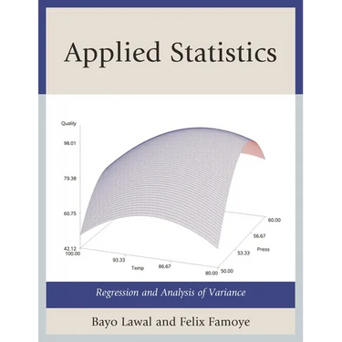 Applied Statistics: Regression and Analysis of Variance