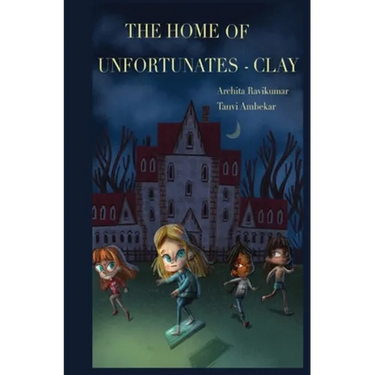 The Home of Unfortunates - Clay