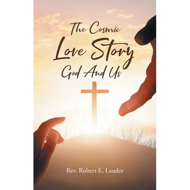 The Cosmic Love Story God And Us
