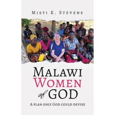 Malawi Women of God: A plan only God could devise