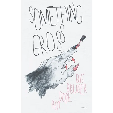 Something Gross