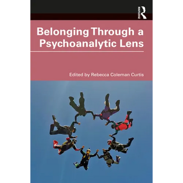 Belonging Through a Psychoanalytic Lens