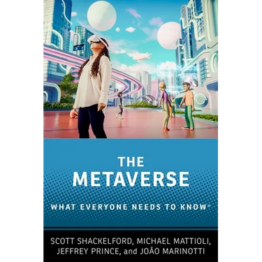 The Metaverse: What Everyone Needs to Know(r)
