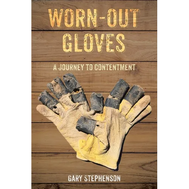 Worn-Out Gloves: A Journey to Contentment