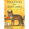 Folktales from South Sudan