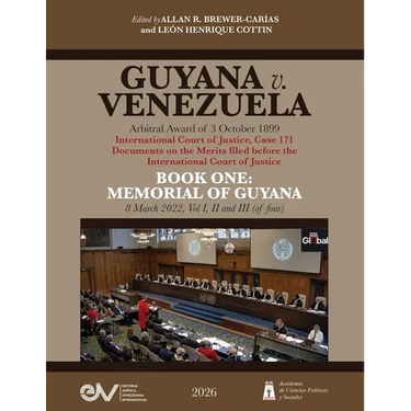 GUYANA v. VENEZUELA. Arbitral Award of 3 October 1899. International Court of Justice, Case 171. Documents on the Merits. BOOK ONE: MEMORIAL OF GUYANA