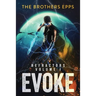 Refractors Volume I: Evoke
