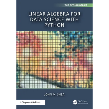 Linear Algebra for Data Science with Python