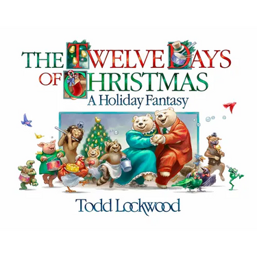 The Twelve Days of Christmas: A Holiday Fantasy