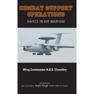 Combat Support Operations: Awacs in Air Warfare