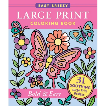 Bold & Easy Large Print Coloring Book - Big and Simple Designs for All Ages