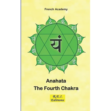 Anahata - The Fourth Chakra