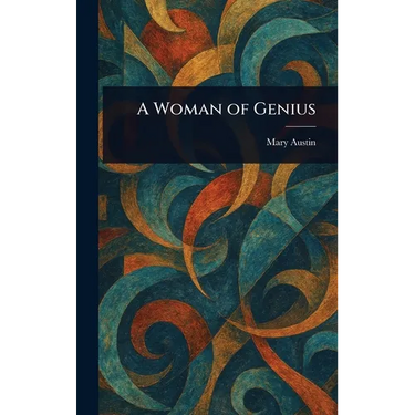 A Woman of Genius