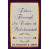Tithes Through the Order of Melchizedek: One Tenth