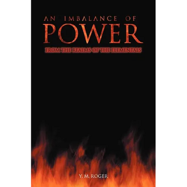 An Imbalance of Power: From the Realms of the Elementals
