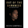 Out of the Darkness: Man's Struggle Against Himself