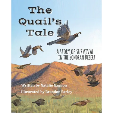 The Quail's Tale: A Story of Survival in the Sonoran Desert