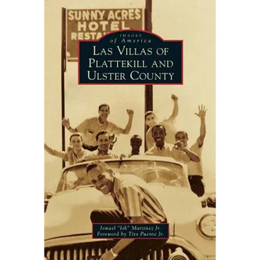 Las Villas of Plattekill and Ulster County