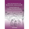 The Technology of Scientific Education: Practical Guidance for Creating a True Natural Reality