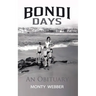 Bondi Days: An Obituary