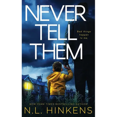 Never Tell Them: A psychological suspense thriller