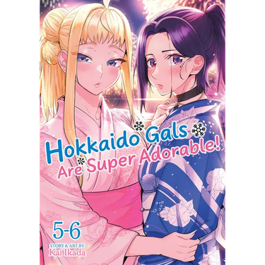 Hokkaido Gals Are Super Adorable! (Omnibus) Vol. 5-6