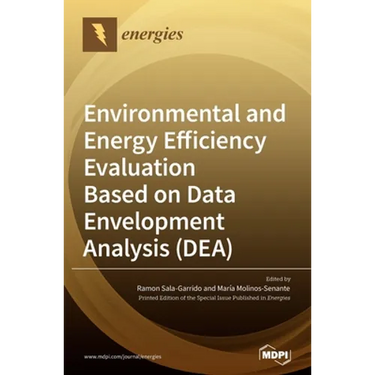 Environmental and Energy Efficiency Evaluation Based on Data Envelopment Analysis (DEA)