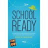 School Ready: A practical and supportive guide for parents with sensitive kids