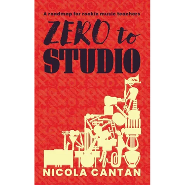 Zero to Studio: A roadmap for rookie music teachers