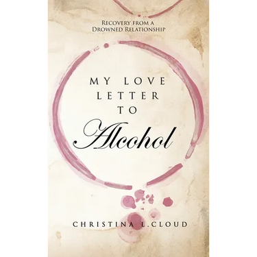 My Love Letter To Alcohol