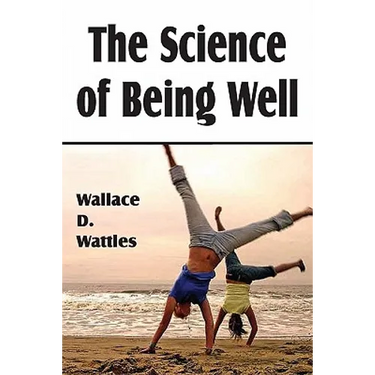 The Science of Being Well