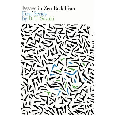 Essays in Zen Buddhism