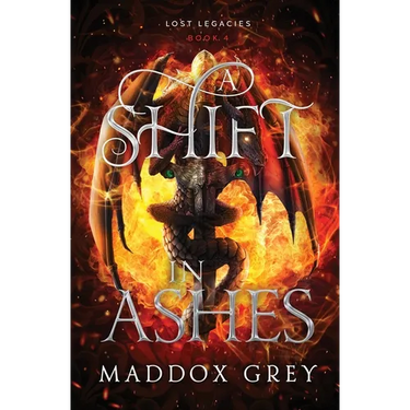 A Shift in Ashes: A Slow Burn Romantic Fantasy