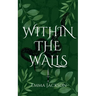 Within the Walls