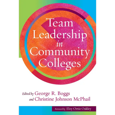Team Leadership in Community Colleges