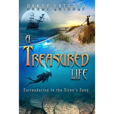 A Treasured Life: Surrendering to the Siren's Song