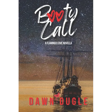 Booty Call: A Flamingo Cove Novella (Book 3.5)