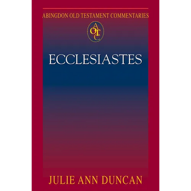 Abingdon Old Testament Commentaries: Ecclesiastes