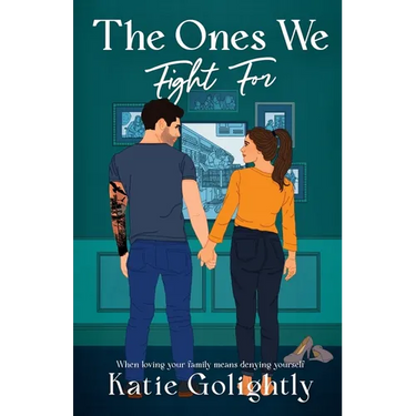 The Ones We Fight For