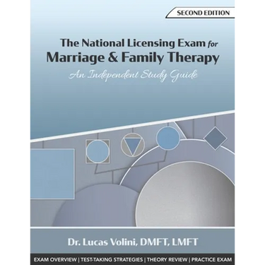 The National Licensing Exam for Marriage and Family Therapy: An Independent Study Guide (2nd Edition)
