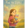 Find the Light, Ellie